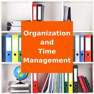 Organization and Time Management